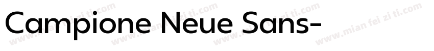 Campione Neue Sans字体转换